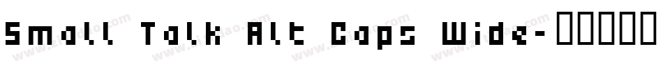 Small Talk Alt Caps Wide字体转换